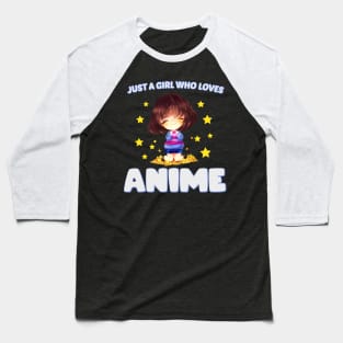 just a girl who loves anime - Chibi anime Baseball T-Shirt